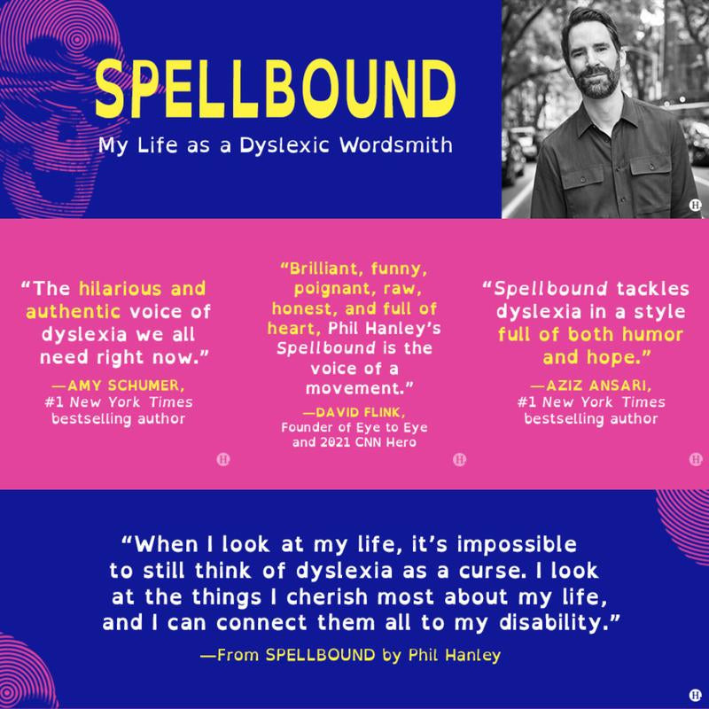 Spellbound: My Life as a Dyslexic Wordsmith by Phil Hanley (Hardcover)